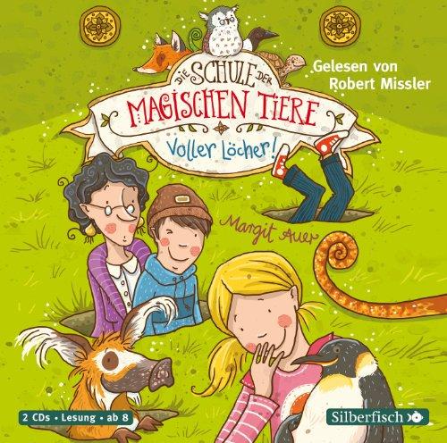 Die Schule der magischen Tiere, Band 2: Voller Löcher!: 2 CDs