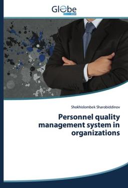 Personnel quality management system in organizations