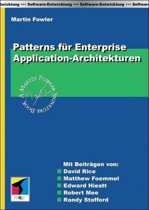 Patterns für Enterprise Application-Architekturen (mitp Professional)