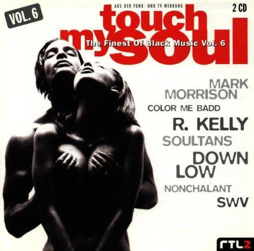 Touch My Soul - The Finest Of Black Music Vol. 6