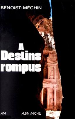 A destins rompus