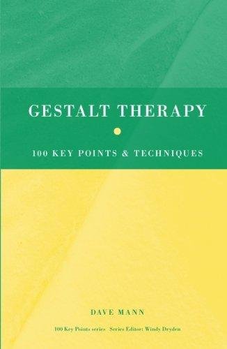 Gestalt Therapy (100 Key Points)