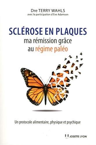 Sclérose en plaques : ma rémission grâce au régime paléo