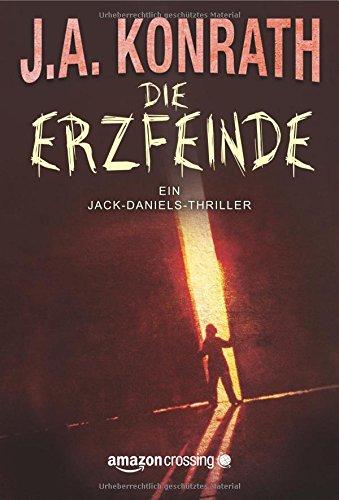 Die Erzfeinde (Ein Jack-Daniels-Thriller, Band 6)