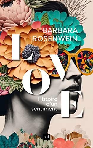 Love : histoire d'un sentiment