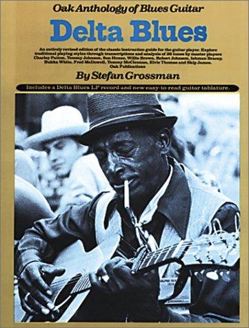 Delta Blues Oak Anthology Of Blues Guitar Tab