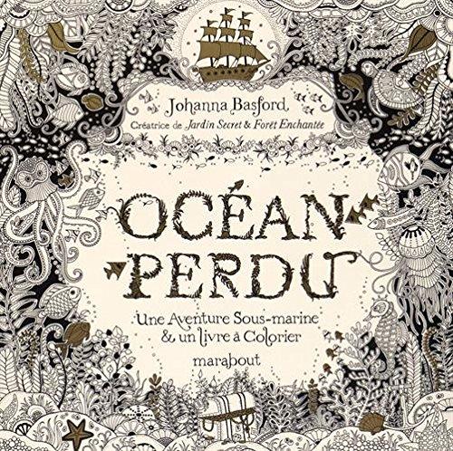 Océan perdu : une aventure sous-marine & un livre à colorier