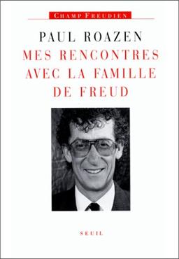 Mes rencontres avec la famille de Freud