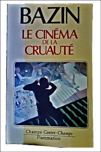 Le Cinéma de la cruauté