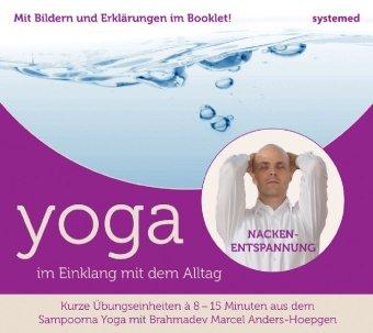 Yoga im Einklang mit dem Alltag: Nackenentspannung