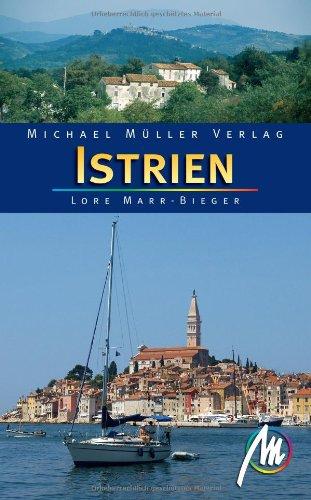 Istrien: Reisehandbuch mit vielen praktischen Tipps