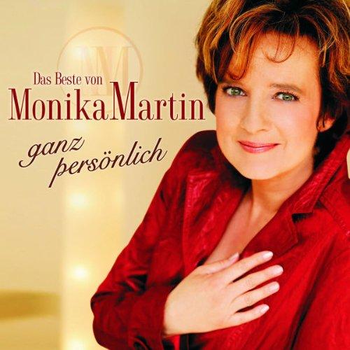 Das Beste Von Monika Martin - Ganz Persönlich