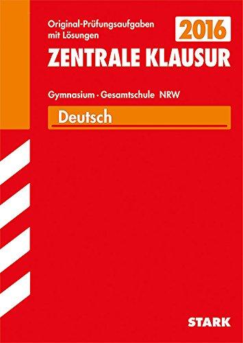 Zentrale Klausur Gymnasium NRW - Deutsch