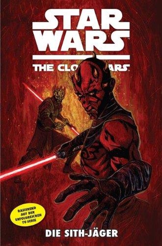 Star Wars: The Clone Wars (zur TV-Serie): Bd. 13: Die Sith-Jäger