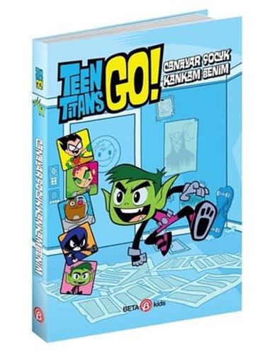 DC Comics: Teen Titans Go! - Canavar Çocuk Kankam Benim!