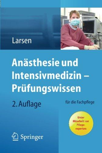 Anasthesie und Intensivmedizin - Prufungswissen: Für die Fachpflege (German Edition), 2. Auflage