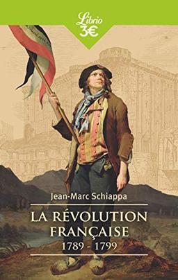 La Révolution française : 1789-1799