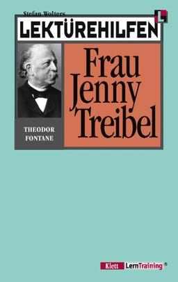 Lektürehilfen Jenny Treibel. (Lernmaterialien): Fontane: Frau Jenny Treibel