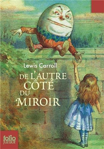 Ce qu'Alice trouva de l'autre côté du miroir