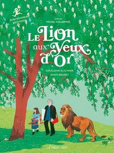 Le lion aux yeux d'or : Rosa Bonheur