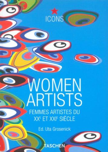 Women artists : femmes artistes du XXe et du XXIe siècle