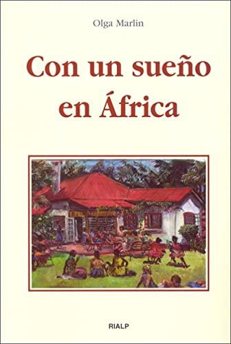 Con un sueño en África (Libros sobre el Opus Dei)