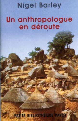 Un anthropologue en déroute