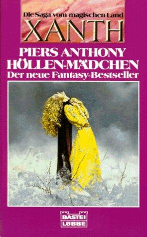 Höllen- Mädchen. Die Saga vom magischen Land Xanth. Fantasy Roman.