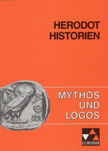 Mythos und Logos 3. Herodot: Historien