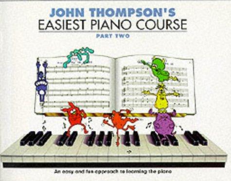 John Thompson'S Easiest Piano Course Part 2 Revised Edition Pf