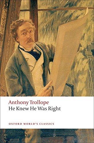 He Knew He Was Right (World Classics)