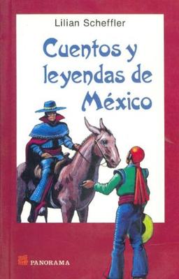 Cuentos y Leyendas de Mexico