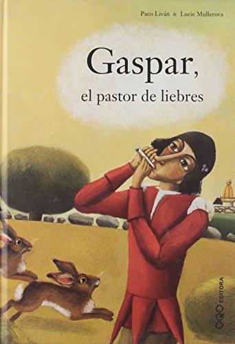 Gaspar, el pastor de liebres (colección Q)