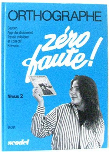 Zéro faute: Niveau 2