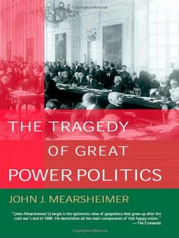 The Tragedy of Great Power Politics