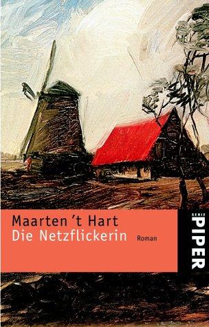 Die Netzflickerin: Roman