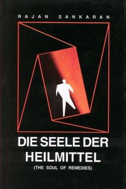 Die Seele der Heilmittel