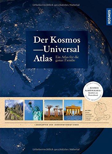 Der Kosmos Universalatlas: Ein Atlas für die ganze Familie