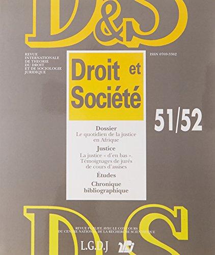 Droit et société, n° 51-52. Le quotidien de la justice en Afrique