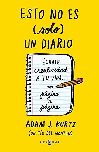 Esto no es (solo) un diario : échale creatividad a tu vida-- página a página (OBRAS DIVERSAS, Band 1032)