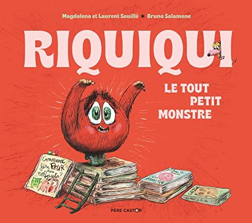 Riquiqui : le tout petit monstre