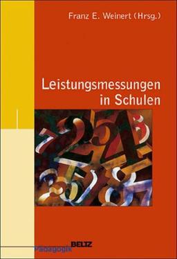 Leistungsmessungen in Schulen (Beltz Pädagogik)