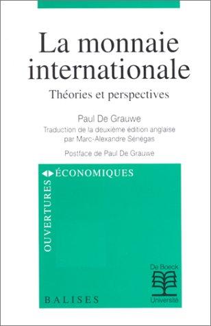 La monnaie internationale : théories et perspectives