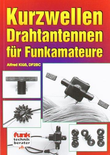 Kurzwellen-Drahtantennen für Funkamateure