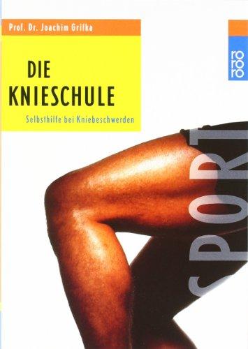 Die Knieschule: Selbsthilfe bei Kniebeschwerden