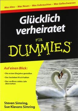 Glücklich verheiratet für Dummies (Fur Dummies)