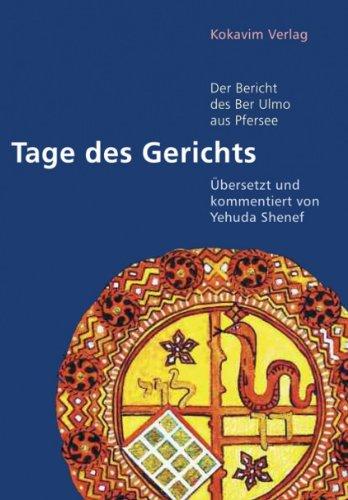 Tage des Gerichts - Der Bericht des Ber Ulmo aus Pfersee