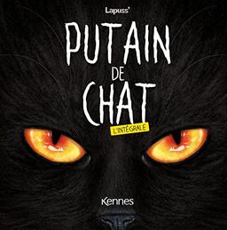 Putain de chat : l'intégrale