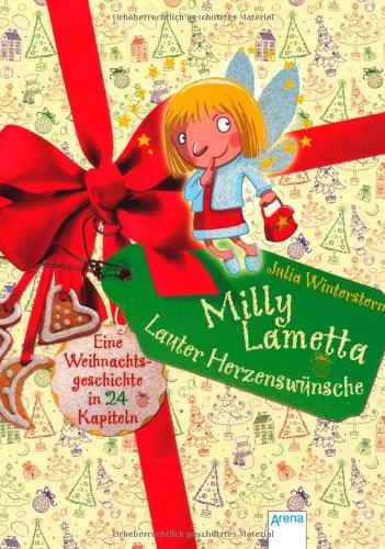 Milly Lametta - Lauter Herzenswünsche: Eine Weihnachtsgeschichte in 24 Kapiteln