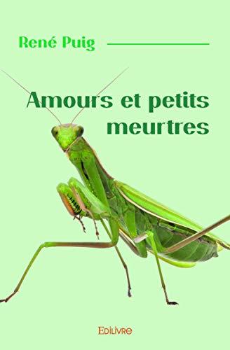 Amours et petits meurtres